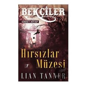 Hırsızlar Müzesi Lian Tanner
