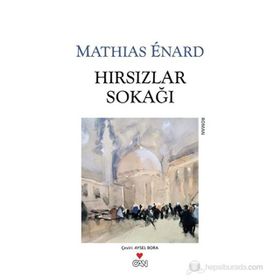 HIRSIZLAR SOKAĞI - MATHIAS ENARD