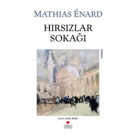 HIRSIZLAR SOKAĞI - MATHIAS ENARD