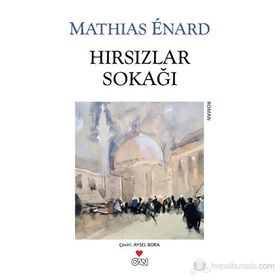 HIRSIZLAR SOKAĞI - MATHIAS ENARD