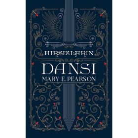 Hırsızların Dansı - Mary E. Pearson