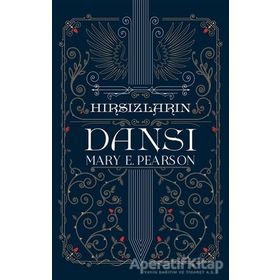 Hırsızların Dansı - Mary E. Pearson