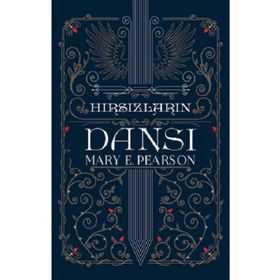 Hırsızların Dansı - Mary E. Pearson