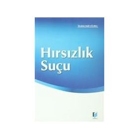 HIRSIZLIK SUÇU - İBRAHİM HALIL UĞURLU
