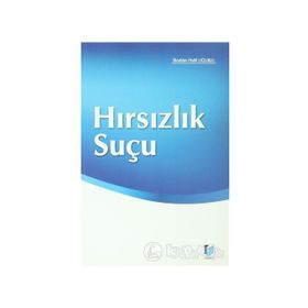 HIRSIZLIK SUÇU - İBRAHİM HALIL UĞURLU