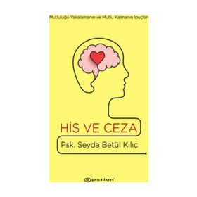 His Ve Ceza - Şeyda Betül Kılıç