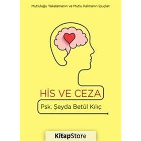 His Ve Ceza - Şeyda Betül Kılıç