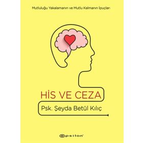 His Ve Ceza - Şeyda Betül Kılıç