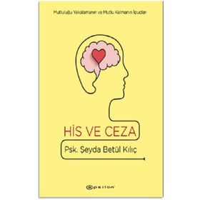 His Ve Ceza - Şeyda Betül Kılıç