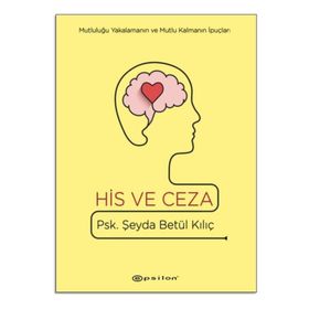 His Ve Ceza - Şeyda Betül Kılıç