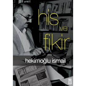 His ve Fikir - Hekimoğlu İsmail