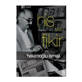 His ve Fikir - Hekimoğlu İsmail