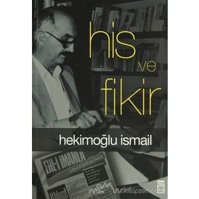 His ve Fikir - Hekimoğlu İsmail