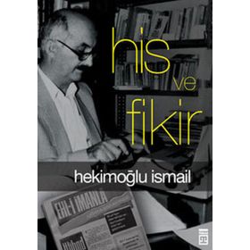 His ve Fikir - Hekimoğlu İsmail