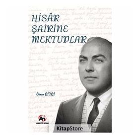 Hisar Şairine Mektuplar - Sinan Çitçi