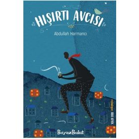 Hışırtı Avcısı - Abdullah Harmancı