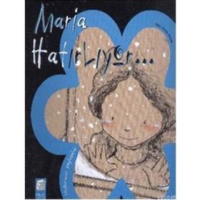 HISLERIMIZI PAYLAŞALIM: MARIA HATIRLIYOR... - ANNA OBIOLS