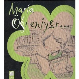HISLERIMIZI PAYLAŞALIM: MARIA ÖĞRENİYOR... - ANNA OBIOLS
