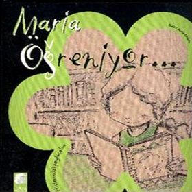 HISLERIMIZI PAYLAŞALIM: MARIA ÖĞRENİYOR... - ANNA OBIOLS