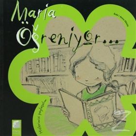 HISLERIMIZI PAYLAŞALIM: MARIA ÖĞRENİYOR... - ANNA OBIOLS