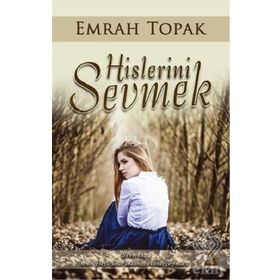 Hislerini Sevmek - Emrah Topak