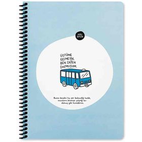 Hisli Şeyler 16.5x22.5 Üstüme Gelmeyin Ben Zaten Dolmuşum Çizgili Defter