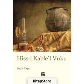 Hiss-i Kable'l Vuku - Seyit Taşer