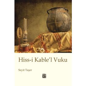 Hiss-i Kable'l Vuku - Seyit Taşer