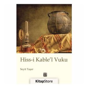 Hiss-i Kable'l Vuku - Seyit Taşer