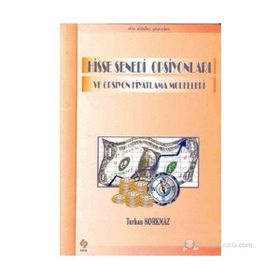 Hisse Senedi Opsiyonları ve Opsiyon Fiyatlama Modelleri - Turhan Korkmaz