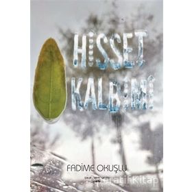 Hisset Kalbimi - Fadime Okuşlu