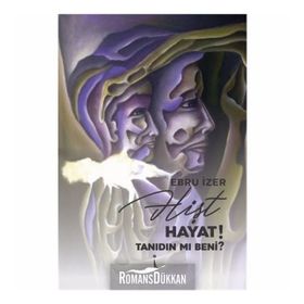 Hişt Hayat! Tanıdın Mı Beni? - Ebru İzer