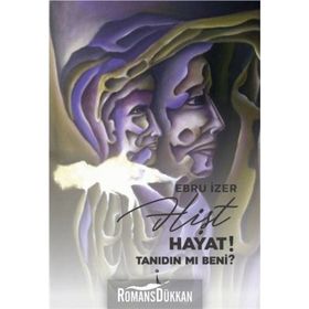 Hişt Hayat! Tanıdın Mı Beni? - Ebru İzer