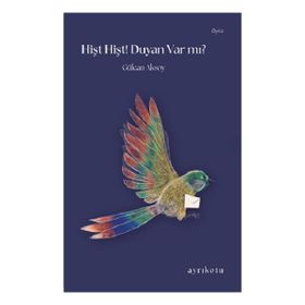 Hişt Hişt! Duyan Var mı? - Gülcan Aksoy