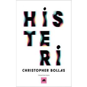 Histeri - Christopher Bollas