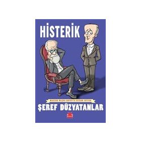 Histerik - Şeref Düzyatanlar