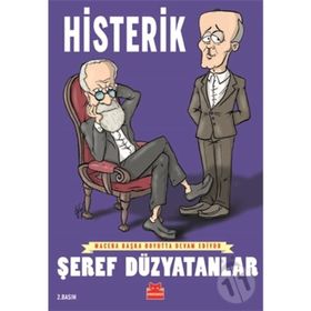 Histerik - Şeref Düzyatanlar