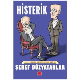 Histerik - Şeref Düzyatanlar