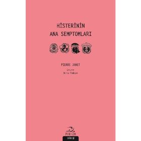 Histerinin Ana Septomları Pierre Janet