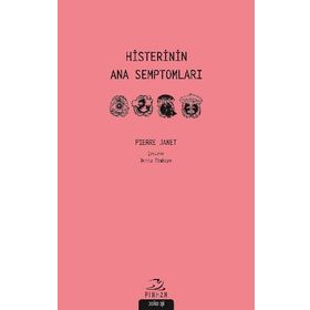 Histerinin Ana Septomları Pierre Janet