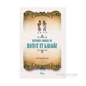 Histoires Choisies de Hacivat et Karagöz - Zeynep Üstün