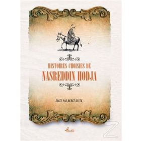 Histoires Choisies de Nasreddin Hodja - Nasreddin Hoca