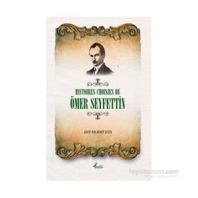 Histoires Choisies de Ömer Seyfettin - Ömer Seyfeddin