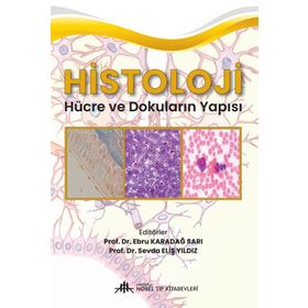 Histoloji Hücre ve Dokuların Yapısı - Nobel Tıp Kitabevleri