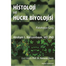 HISTOLOJI VE HÜCRE BIYOLOJISI - ABRAHAM L. KIERSZENBAUM