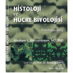 HISTOLOJI VE HÜCRE BIYOLOJISI - ABRAHAM L. KIERSZENBAUM