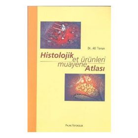 HISTOLOJIK ET ÜRÜNLERI MUAYANE ATLASI - ALI TORUN