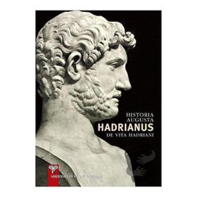 Historia Augusta Hadrianus - De Vita Hadriani