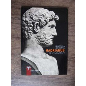 Historia Augusta Hadrianus - De Vita Hadriani