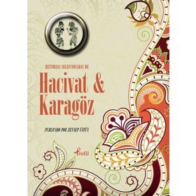 Historias Seleccionadas De Hacivat ve Karagöz - Zeynep Üstün